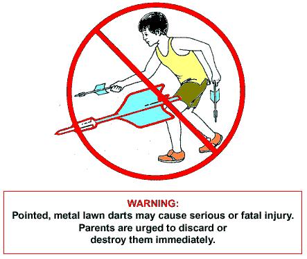 Lawn darts warning prohibition sign showing dangerous metal-tipped toy that was banned